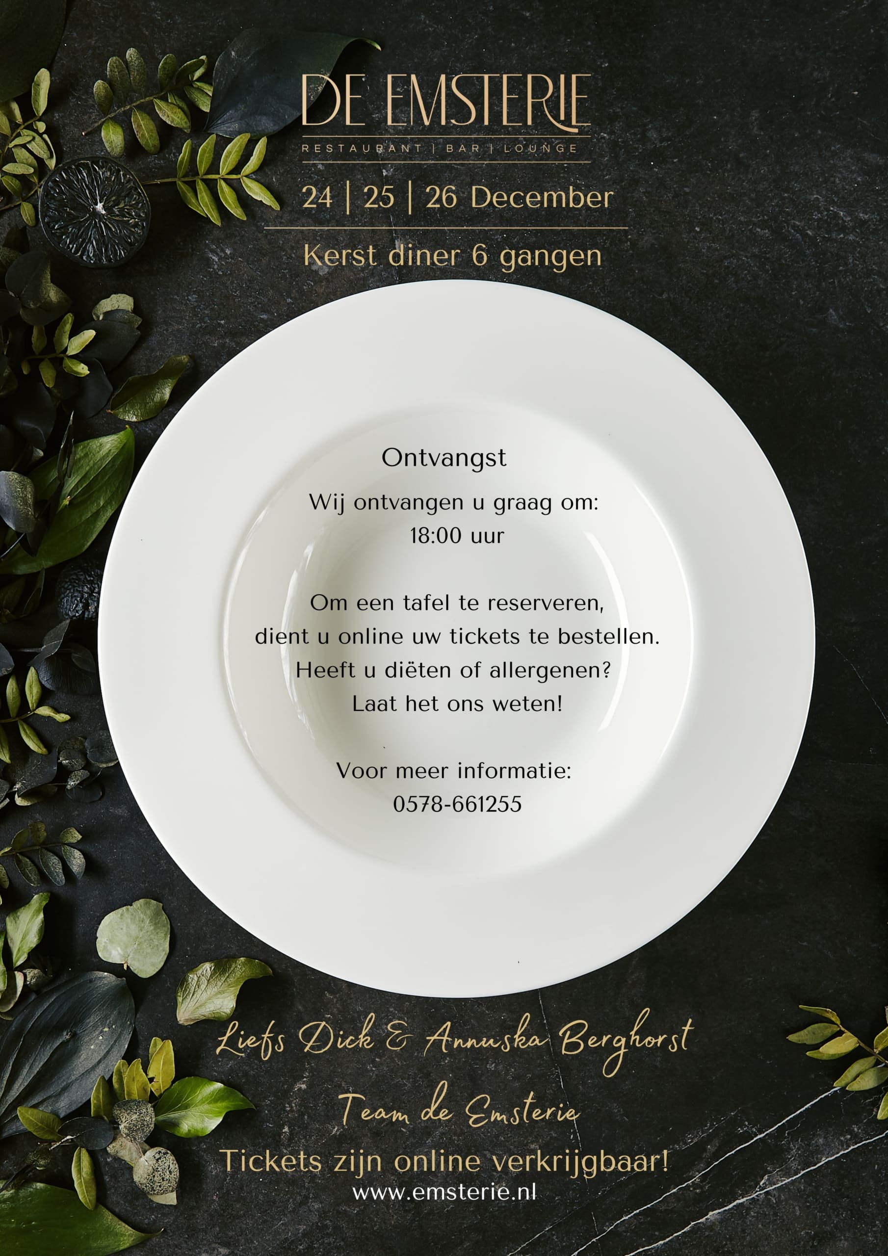 Kerst Restaurant De Emsterie! Een 4 of 6 gangen culinaire kerst beleving. 20 December t/m 1ste Kerstdag. Reserveer telefonisch: 0578-661255